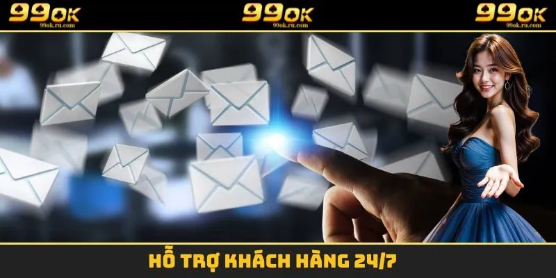 Chăm sóc khách hàng 24/7